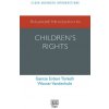 Advanced Introduction to Children's Rights (Wouter Vandenhole,Gamze Erdem Türkelli)(Brožovaná) Advanced Introduction to Children's Rights (Wouter Vandenhole,Gamze Erdem Türkelli)(Brožovaná)