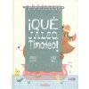¡QUÈ JALEO, TIMOTEO! (GRACIA IGLESIAS,SARA SANCHEZ)(Pevná) ¡QUÈ JALEO, TIMOTEO! (GRACIA IGLESIAS,SARA SANCHEZ)(Pevná)