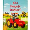 Ako funguje traktor? Ako funguje traktor?