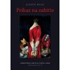 E-kniha: Príkaz na zabitie - Usmrtenie Krista podľa Jána - Preklad a komentár Jn 18 - 19 E-kniha: Príkaz na zabitie - Usmrtenie Krista podľa Jána - Preklad a komentár Jn 18 - 19