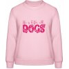 AWDis Sweat Mikina - Nápis - So psami je život krajší - Bábätkovská ružová - XS - Dámske AWDis Sweat Mikina - Nápis - So psami je život krajší - Bábätkovská ružová - XS - Dámske