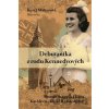 Debutantka z rodu Kennedyových - Kerri Maher Debutantka z rodu Kennedyových - Kerri Maher