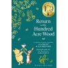 Winnie-the-Pooh: Return to the Hundred Acre Wood - David Benedictus, HarperCollins Publishers Winnie-the-Pooh: Return to the Hundred Acre Wood - David Benedictus, HarperCollins Publishers