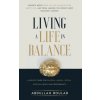 Living a Life in Balance Living a Life in Balance