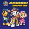 Labková patrola - Záchranárske rozprávky - Kolektív Labková patrola - Záchranárske rozprávky - Kolektív
