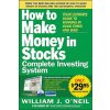 How to Make Money in Stocks (William J. O'Neil)(Brožovaná) How to Make Money in Stocks (William J. O'Neil)(Brožovaná)