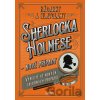 Hádanky a hlavolamy Sherlocka Holmese - Nové případy - Universum Hádanky a hlavolamy Sherlocka Holmese - Nové případy - Universum