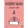 Hudební náuka A - Kolektiv Autorů Hudební náuka A - Kolektiv Autorů