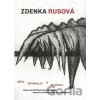 Zdenka Rusová: Mezi tajemným a zjevným - Kolektiv Zdenka Rusová: Mezi tajemným a zjevným - Kolektiv