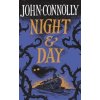 Night & Day - John Connolly, Hodder & Stoughton Night & Day - John Connolly, Hodder & Stoughton