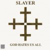 Slayer: God Hates Us All - Vinyl (LP) Slayer: God Hates Us All - Vinyl (LP)