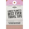 Lonely Planet Lonely Planet's Best Ever Travel Tips (Planet Lonely)(Brožovaná) Lonely Planet Lonely Planet's Best Ever Travel Tips (Planet Lonely)(Brožovaná)