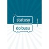 Statusy do busu (Tina Čeryová) Statusy do busu (Tina Čeryová)
