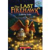 Lullaby Lake: A Branches Book (The Last Firehawk #4) (KATRINA CHARMAN)(Brožovaná) Lullaby Lake: A Branches Book (The Last Firehawk #4) (KATRINA CHARMAN)(Brožovaná)
