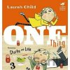 Charlie and Lola: One Thing - Lauren Child Charlie and Lola: One Thing - Lauren Child