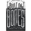Built on Bones - Brenna Hassett, Bloomsbury Sigma Built on Bones - Brenna Hassett, Bloomsbury Sigma