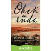 E-kniha Oheň a ruda - Olivia Hawker E-kniha Oheň a ruda - Olivia Hawker