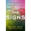 The Signs (Dr Tara Swart)(Pevná) The Signs (Dr Tara Swart)(Pevná)