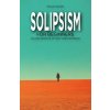 Solipsism for Beginners Solipsism for Beginners