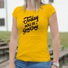 Dámske tričko s potlačou Good day Žltá XL Dámske tričko s potlačou Good day Žltá XL