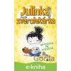 E-kniha Julinka – malá zverolekárka: Nemocnica pre zvieratká - Rebecca Johnson E-kniha Julinka – malá zverolekárka: Nemocnica pre zvieratká - Rebecca Johnson
