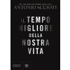 tempo migliore della nostra vita tempo migliore della nostra vita