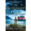 The Resistance Girl - Mandy Robotham The Resistance Girl - Mandy Robotham