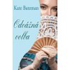 Odvážná volba - Kate Bateman Odvážná volba - Kate Bateman