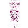 Věčné tabu - Eros a etos v nábožen. - J. Starkbauer Věčné tabu - Eros a etos v nábožen. - J. Starkbauer
