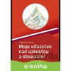 Moje víťazstvo nad úzkosťou a obsesiami - Vladimír Svrček