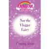 Rainbow Magic: Nur the Vlogger Fairy (Daisy Meadows)(Brožovaná) Rainbow Magic: Nur the Vlogger Fairy (Daisy Meadows)(Brožovaná)
