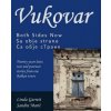 Vukovar Both Sides Now: Twenty years later, war and postwar stories from one Balkan town.. (Linda Garrett,Sandra Maric)(Brožovaná) Vukovar Both Sides Now: Twenty years later, war and postwar stories from one Balkan town.. (Linda Garrett,Sandra Maric)(Brožovaná)