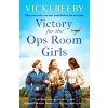 Victory for the Ops Room Girls - Vicki Beeby Victory for the Ops Room Girls - Vicki Beeby