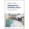 Svépomocná příručka sestry (Radkin Honzák) Svépomocná příručka sestry (Radkin Honzák)