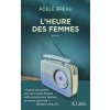 L'heure des femmes (Adele Breau)(Brožovaná) L'heure des femmes (Adele Breau)(Brožovaná)