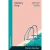 Monkey Grip - Helen Garner Monkey Grip - Helen Garner