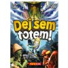 Dej sem totem! + promo Dej sem totem! + promo