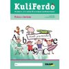 Kuliferdo - práca s textom Kuliferdo - práca s textom