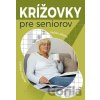 Krížovky pre seniorov - Bookmedia Krížovky pre seniorov - Bookmedia