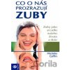 Co o nás prozrazují zuby - Michele Caffin Co o nás prozrazují zuby - Michele Caffin