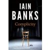 Complicity (Iain Banks)(Brožovaná) Complicity (Iain Banks)(Brožovaná)