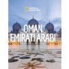 Oman. Emirati arabi. Paesi del mondo. National geographic Oman. Emirati arabi. Paesi del mondo. National geographic