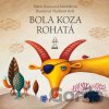 Bola koza rohatá / Dedko repku zasadil - Mária Ďuríčková, Mária Rázusová-Martáková, Vladimír Král (ilustrátor) Bola koza rohatá / Dedko repku zasadil - Mária Ďuríčková, Mária Rázusová-Martáková, Vladimír Král (ilustrátor)
