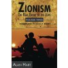 Zionism: Real Enemy of the Jews (Alan Hart)(Brožovaná) Zionism: Real Enemy of the Jews (Alan Hart)(Brožovaná)