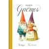 SECRETS OF THE GNOMES SECRETS OF THE GNOMES