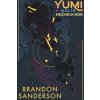 Yumi a malíř nočních můr - Sanderson Brandon Yumi a malíř nočních můr - Sanderson Brandon
