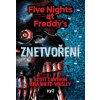 Five Nights at Freddy 2: Znetvoření - Scott Cawthon Five Nights at Freddy 2: Znetvoření - Scott Cawthon