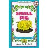 Small Pig (Arnold Lobel)(Brožovaná) Small Pig (Arnold Lobel)(Brožovaná)