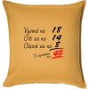 Vyzerá, cíti sa, chová sa - 40 rokov - Vankúš 50x50 - 50x50 - Vrátane výplne ( Zlatožltá ) Vyzerá, cíti sa, chová sa - 40 rokov - Vankúš 50x50 - 50x50 - Vrátane výplne ( Zlatožltá )