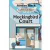 Mockingbird Court Mockingbird Court